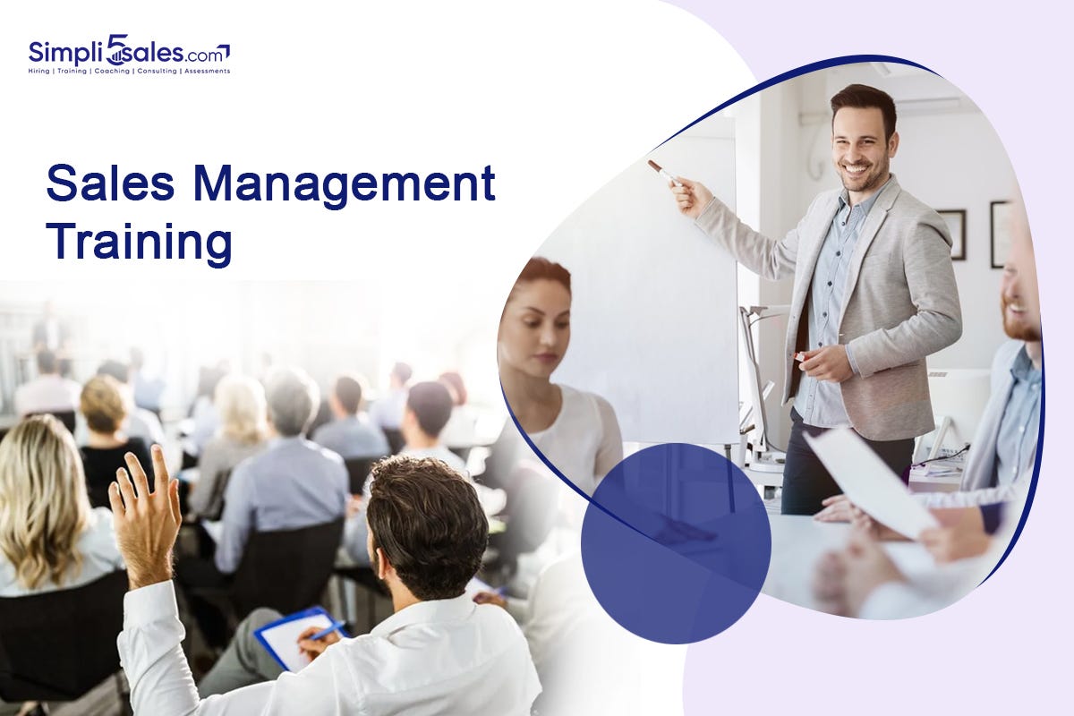 Why One Should Go for Sales Management Training? | by Simpli5 Sales ...