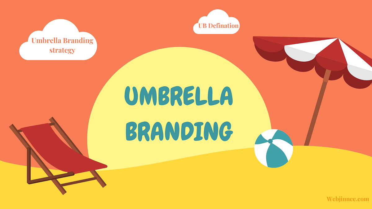 What is Umbrella Branding, Definition, Example, Strategy? by Nitin