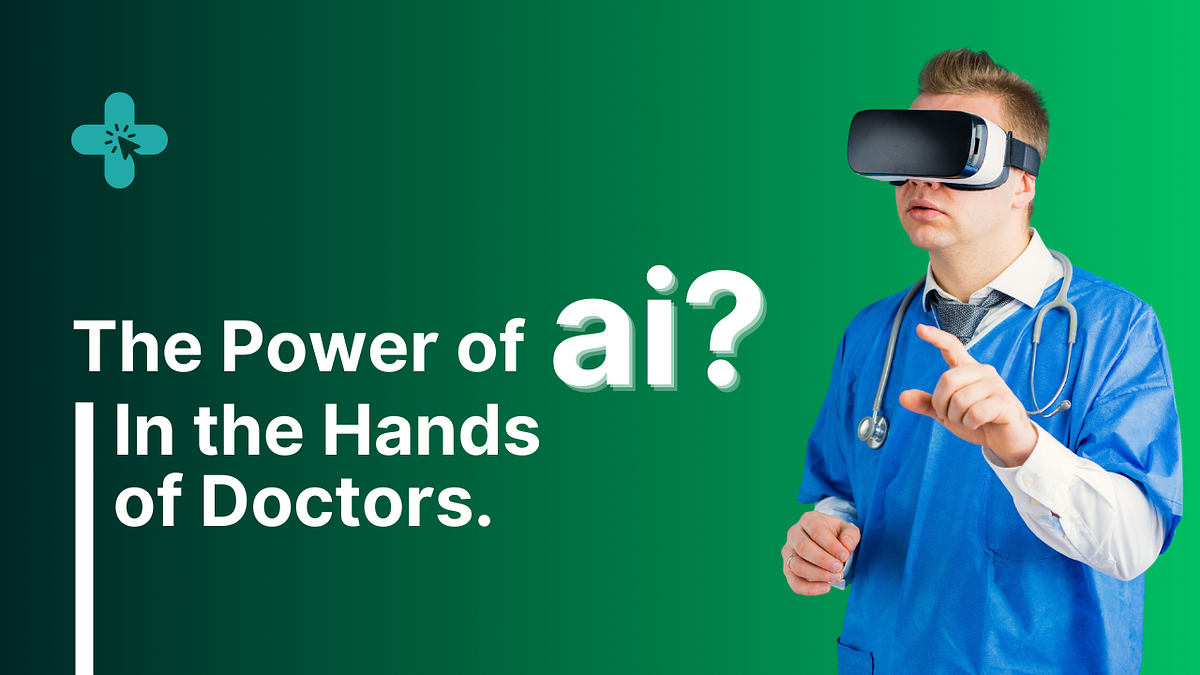Revolutionizing Healthcare The Power Of AI In The Hands Of Medical revolutionizing-healthcare-the-power-of-ai-in-the-hands-of-medical