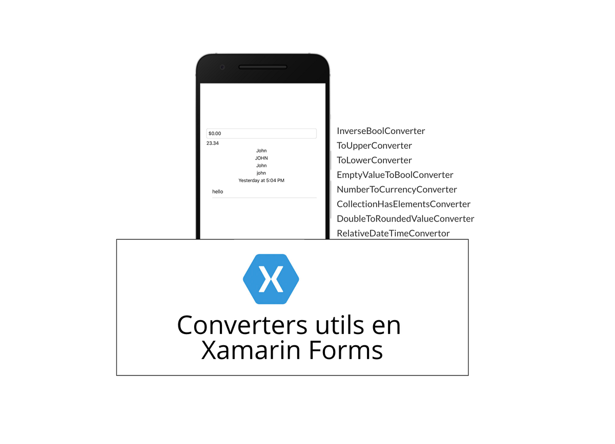 Converters utils en Xamarin Forms by Charlin Agramonte Medium