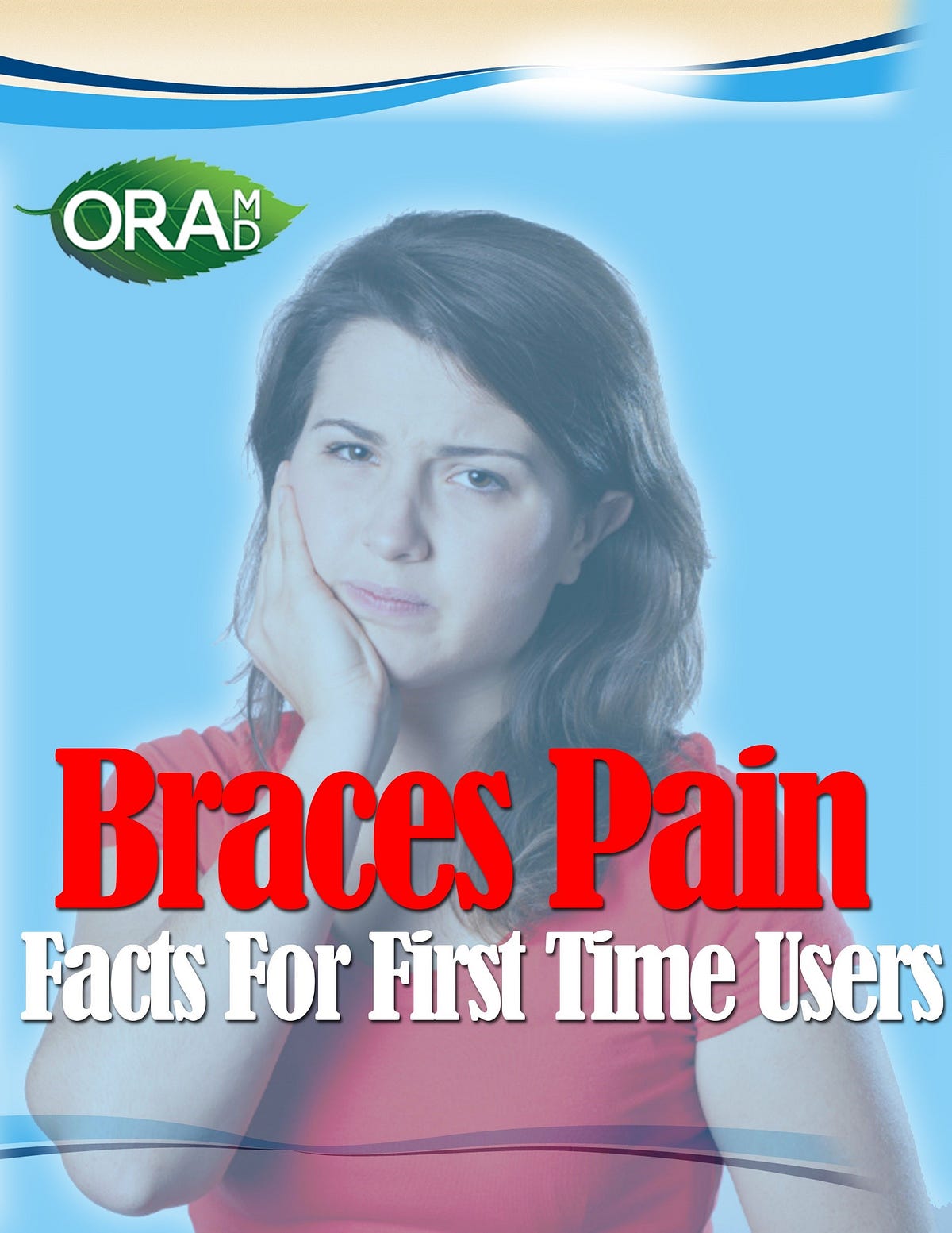 Braces Pain Facts For First Time Users by THE GURU PRESS Medium