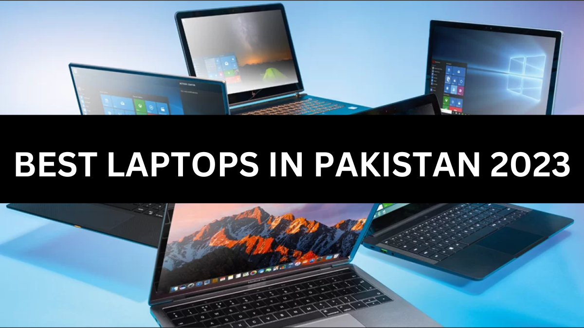 The Top Laptops in Pakistan Power and Performance Unleashed by