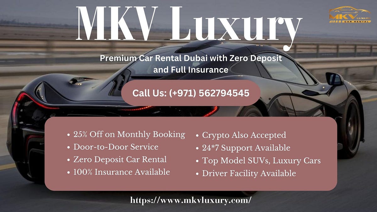 Book Luxury Car Rental Dubai Per Hour/Day/Weekly/Monthly +971562794545 MKV