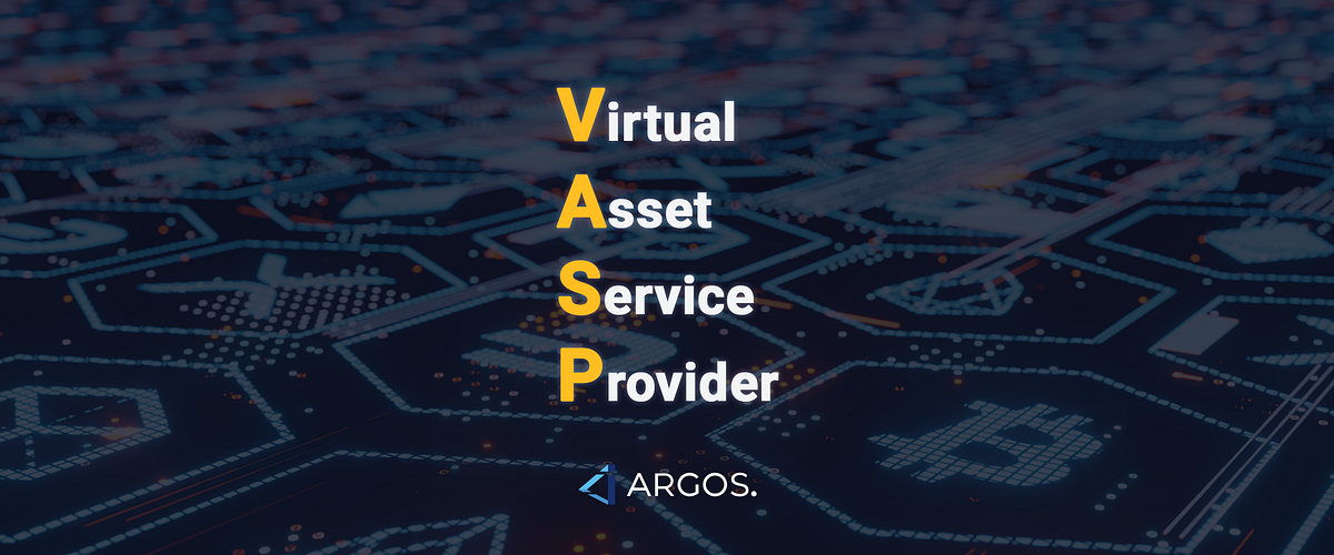 What does VASP mean in finance? (Virtual Asset Service Provider