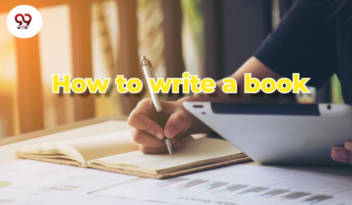 How to write a book complete details | by Double9books | Mar, 2024 | Medium