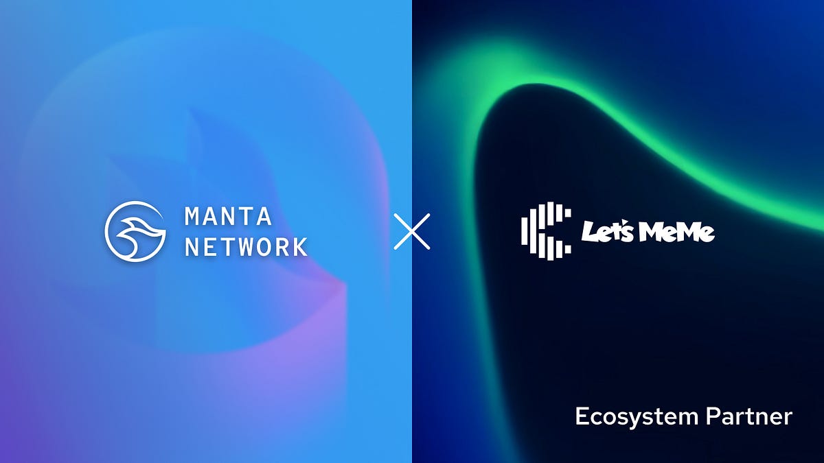 Let’s Meme Partners with Manta Network to Launch zkSBTs Enhancing Web3 Community Management