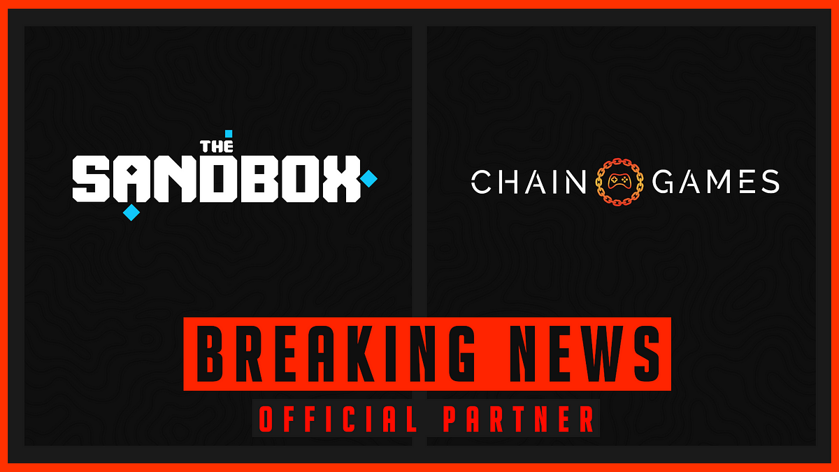 The Sandbox is partnering with Chain Games | by The Sandbox | Medium