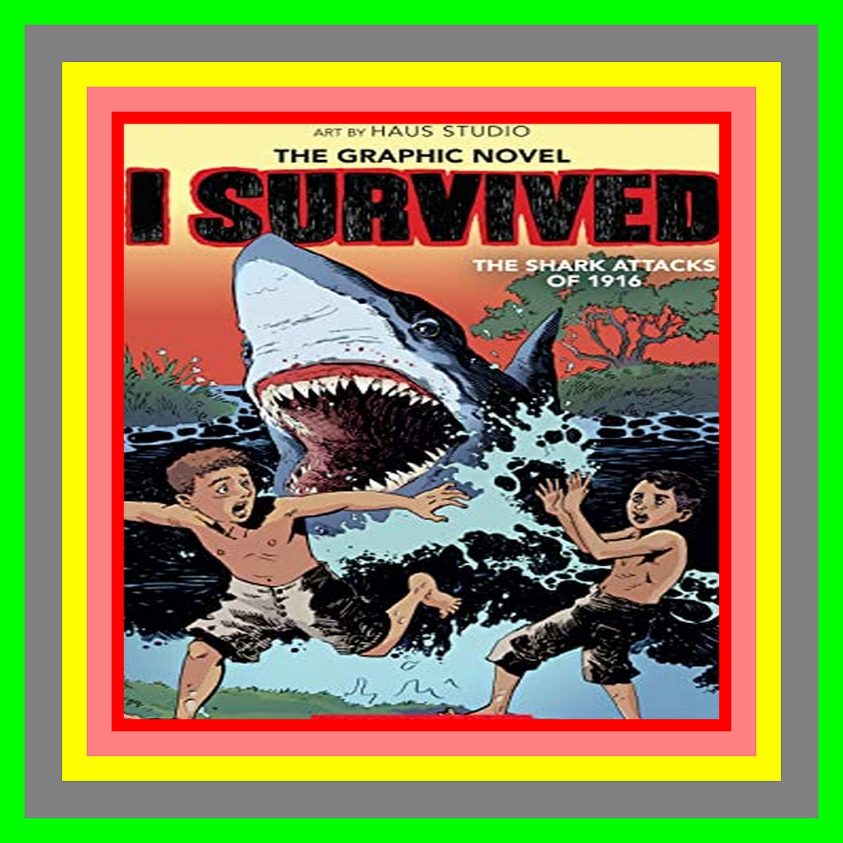 [PDF] I Survived the Shark Attacks of 1916 A Graphix Book By Georgia