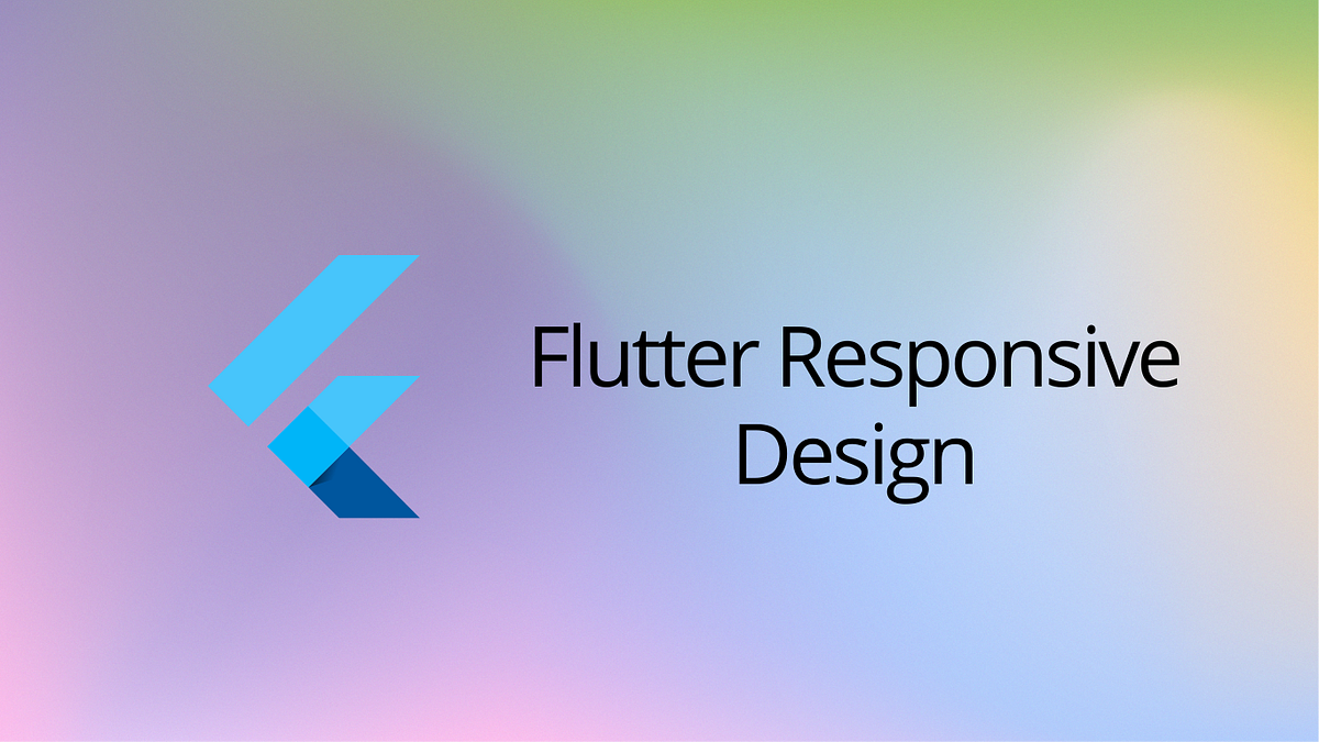 Responsive Tasarımda Flutter yaklaşımı nasıl? | by Özge Akıncı | Medium