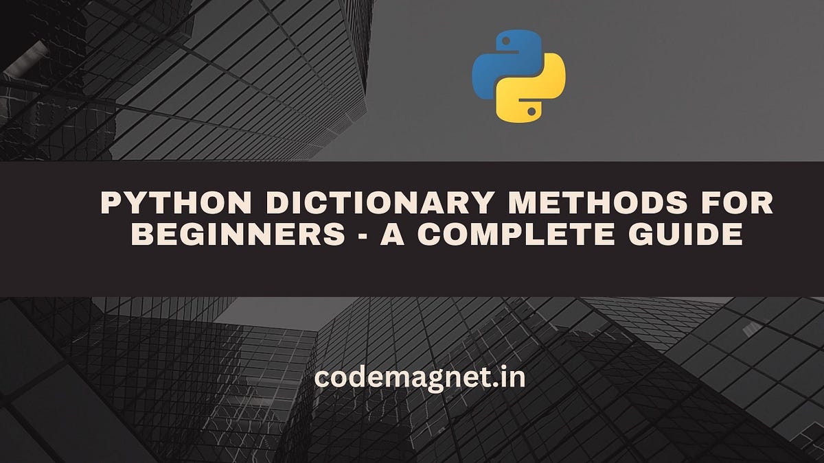 Unlock the power of Python dictionaries with this beginner-friendly ...