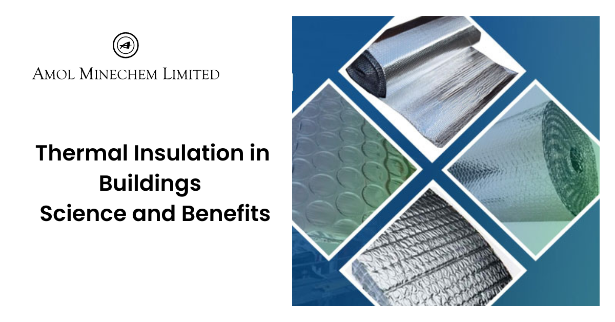 Thermal Insulation in Buildings Science and Benefits by Amol