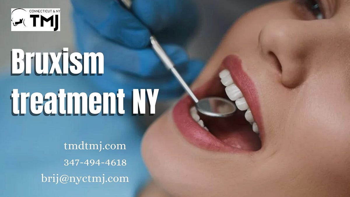Bruxism treatment NY Connecticut & NY TMJ Medium