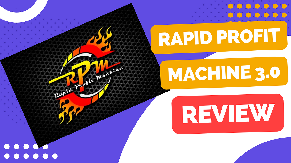 Rapid profit machine review rpm 3 0 60 conversion monthly contest