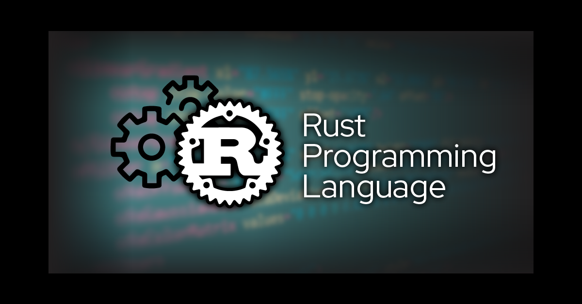 A Deep Dive into Rust: The Fastest-Growing Programming Language | by ...