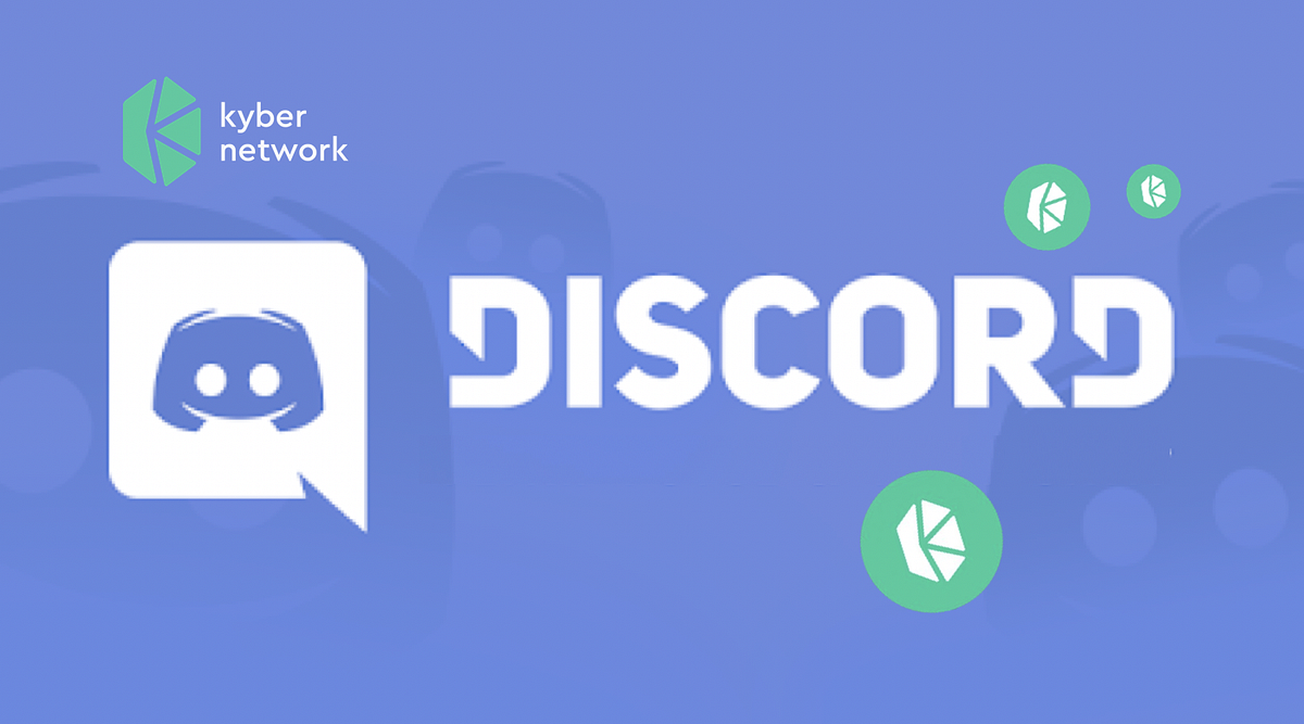 Kyber is now officially on Discord! | by Kyber Network | Kyber Network |  Medium