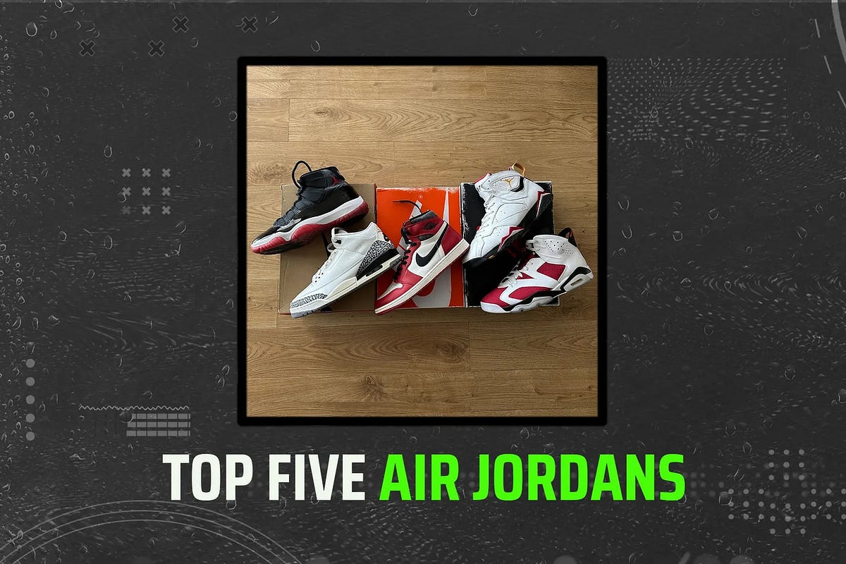 Ranking the top 5 Air Jordans of all-time | by DraftKings Network | Medium