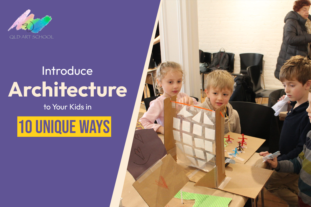 Introduce Architecture to Your Kids in 10 Unique Ways