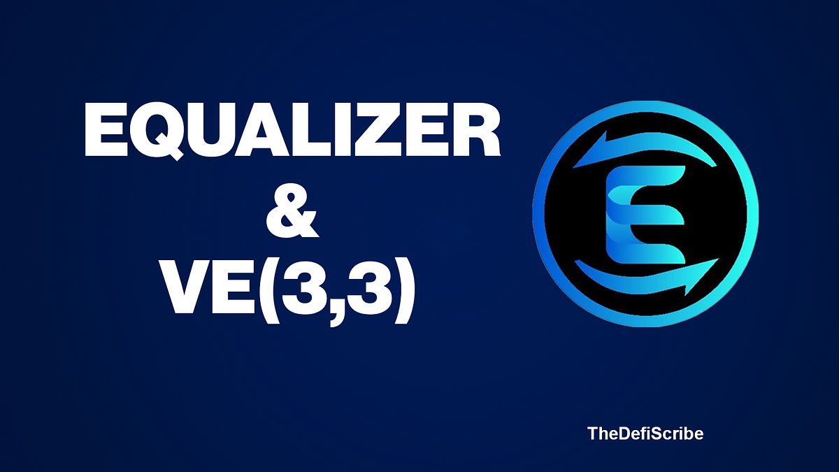 Equalizer The Evolution of DEX and the Integration of ve(3,3) by The