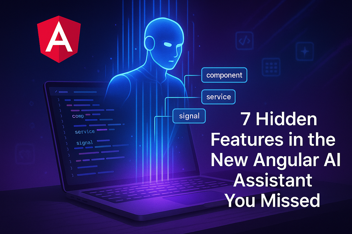 7 Hidden Features in the New Angular AI Assistant You Missed by