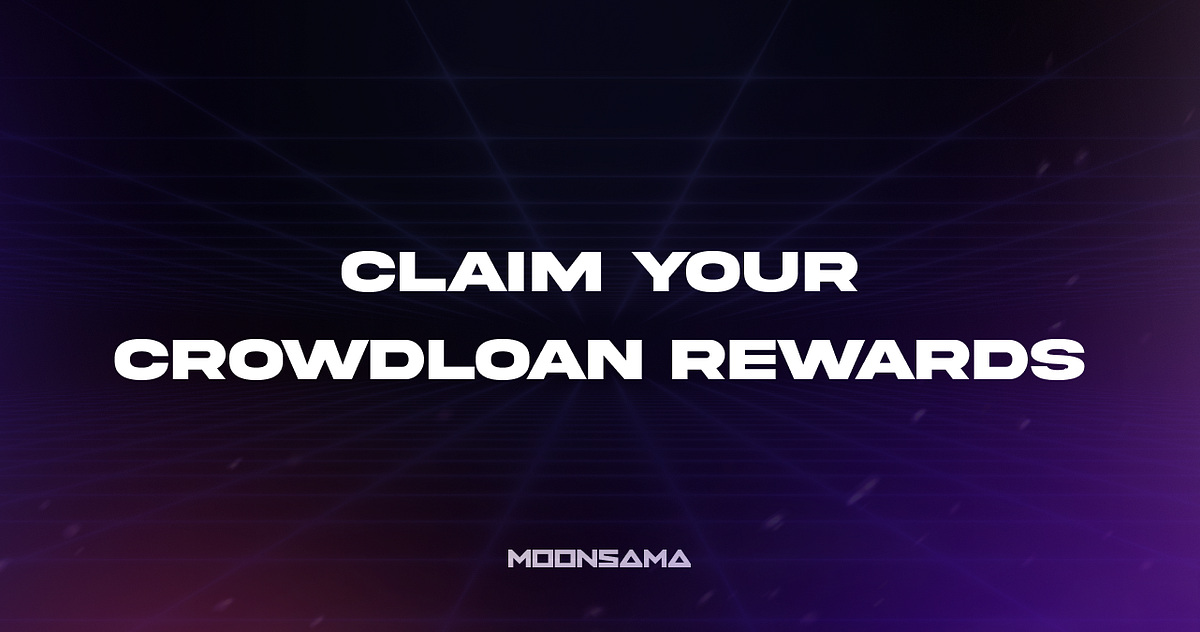 Moonsama’s Crowdloan Rewards Are Out!