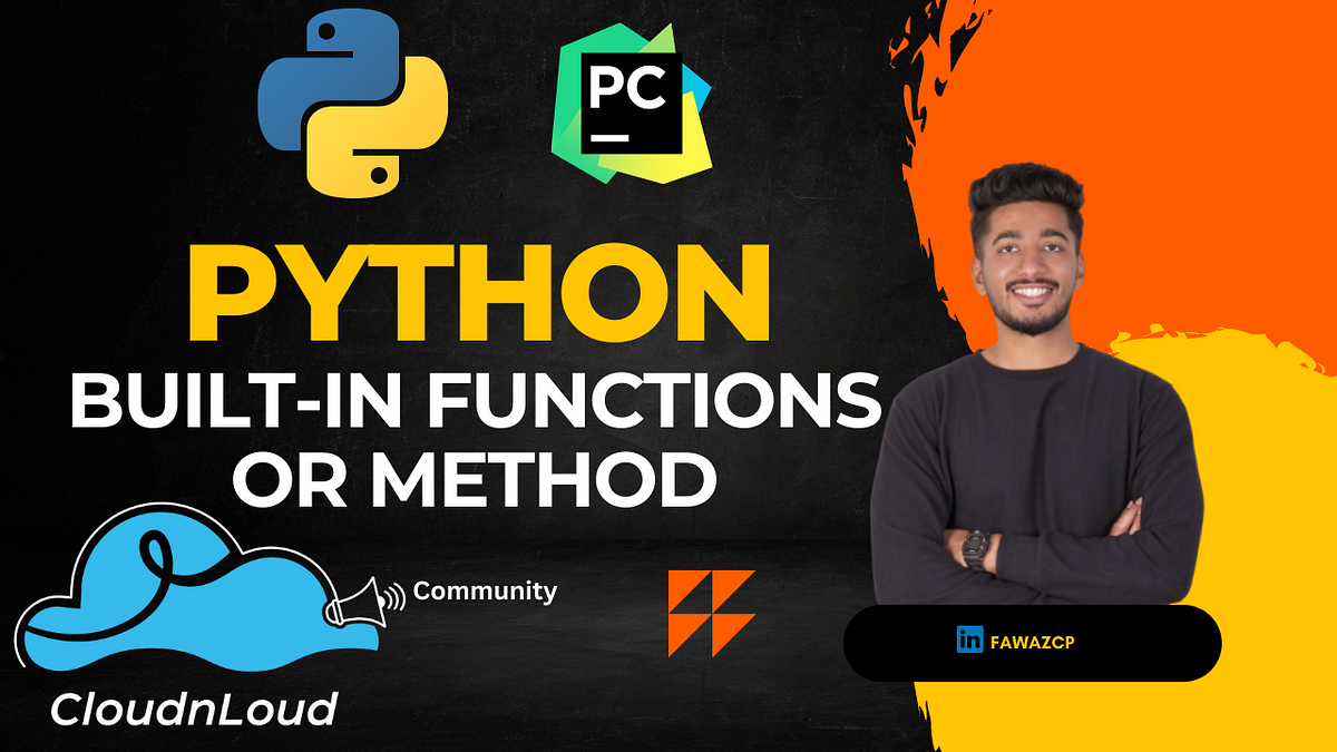 Python Built-in Functions or Method | by Fawaz C P | Medium