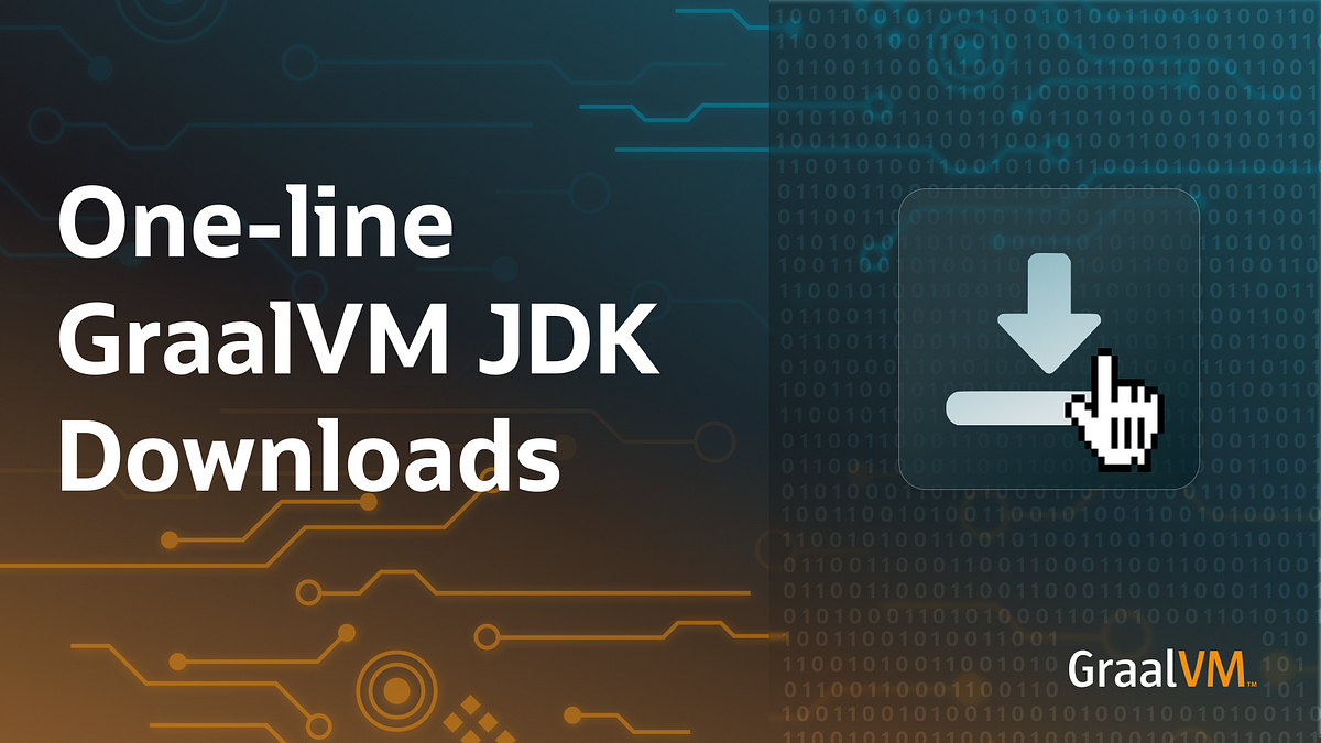 One-line GraalVM JDK Downloads. Getting Started With GraalVM CE And EE ...