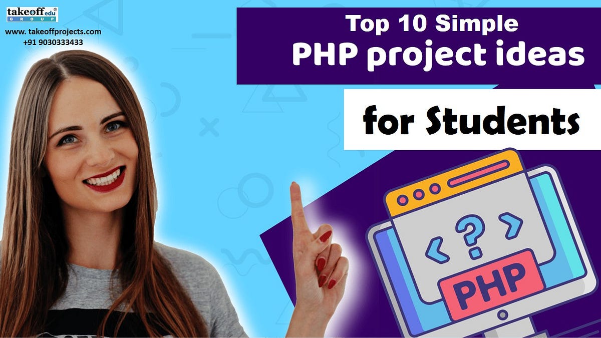 Simple php Projects for Students. Simple PHP Projects for Final Year ...