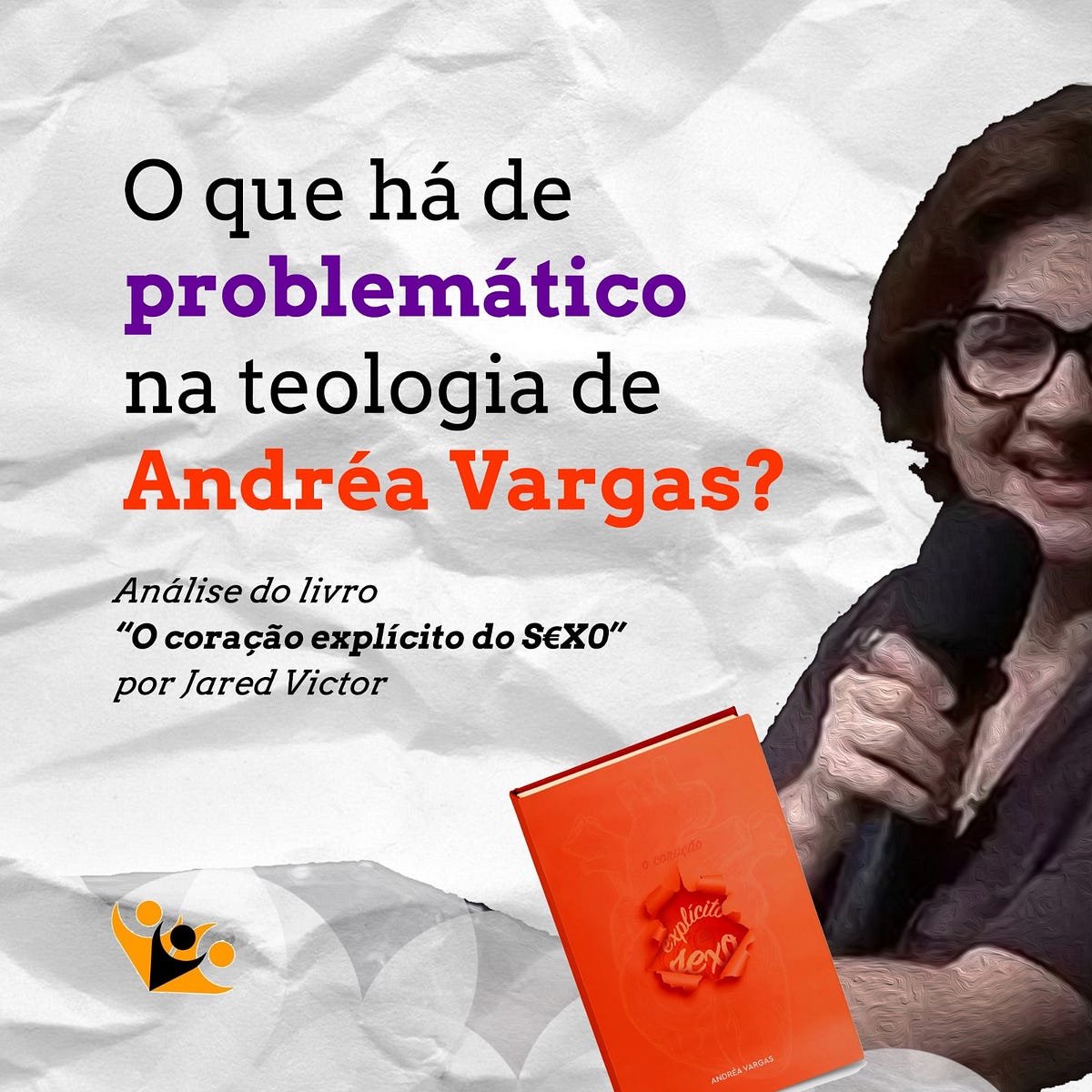 O que há de problemático na teologia de Andrea Vargas? | by Vivendo em  Comunhão | Medium