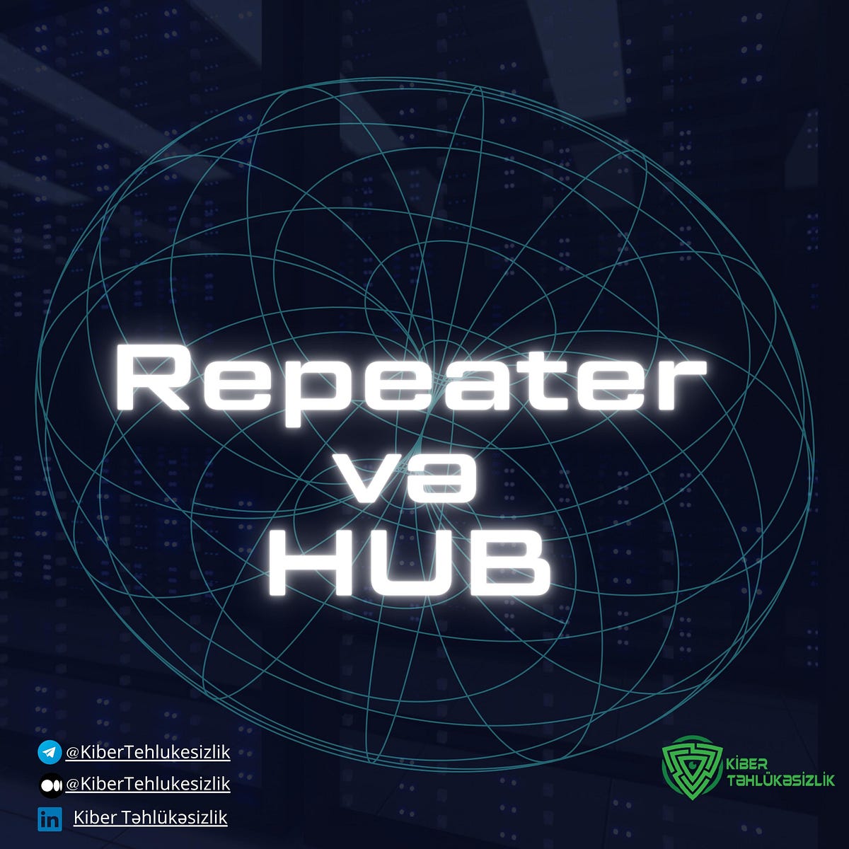 Repeater & HUB. Repeater (Təkrarlayıcı) və HUB (Hab) | by Kiber ...