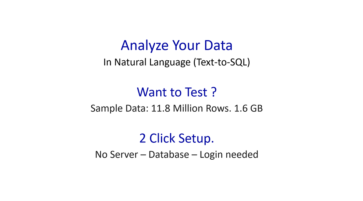 Try Text-to-SQL on Real Data — Multi-Million Rows & GB+ Sizes | by Amar ...