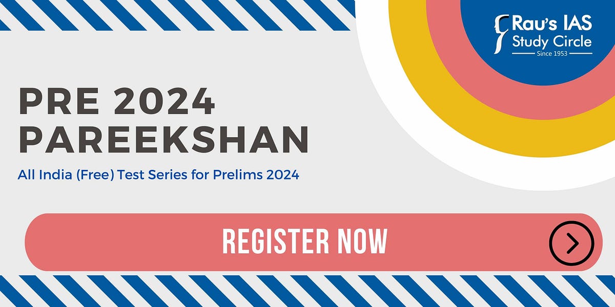 Free Open Mock Test for UPSC Prelims 2024 Rau's IAS Medium