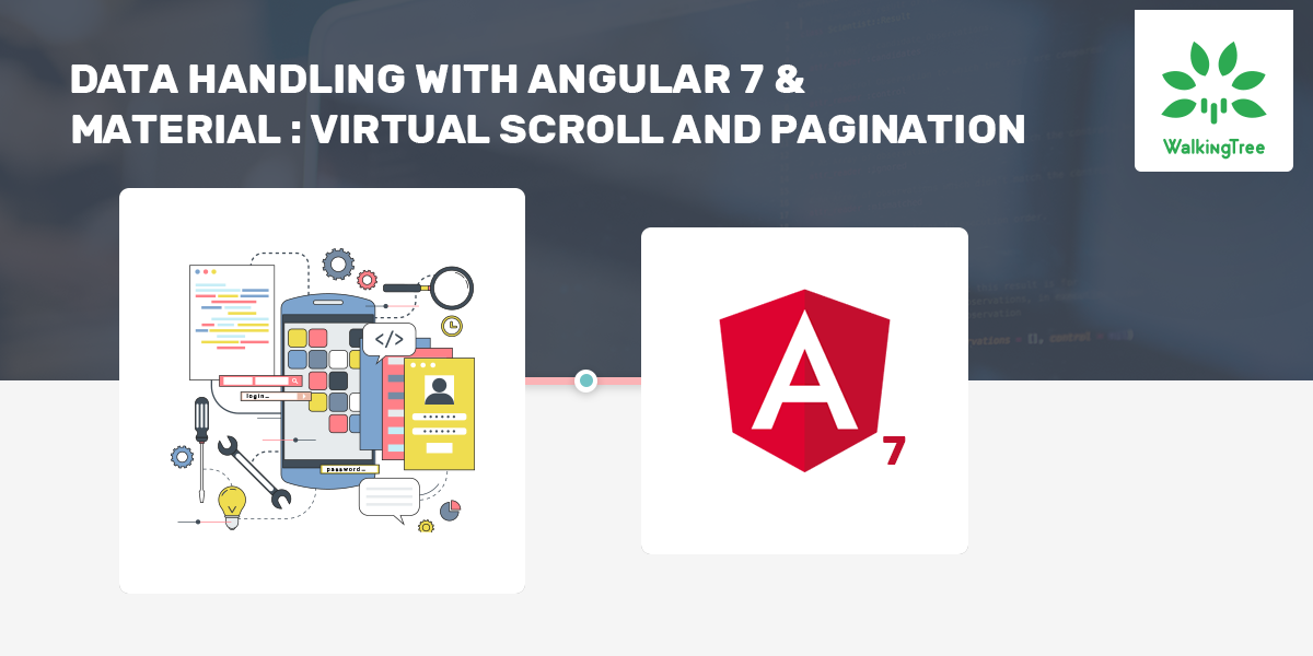 Data Handling With Angular 7 And Material Virtual Scroll And