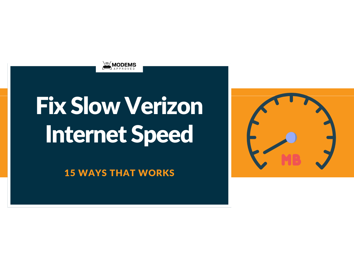How To Fix Slow Verizon by Modemsapproved066 Medium