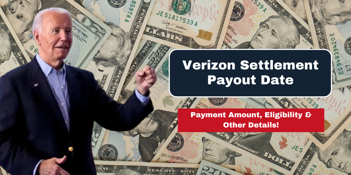 Verizon Settlement Payout Date — Payment Amount, Eligibility & Other Details! by Vasudha Medium