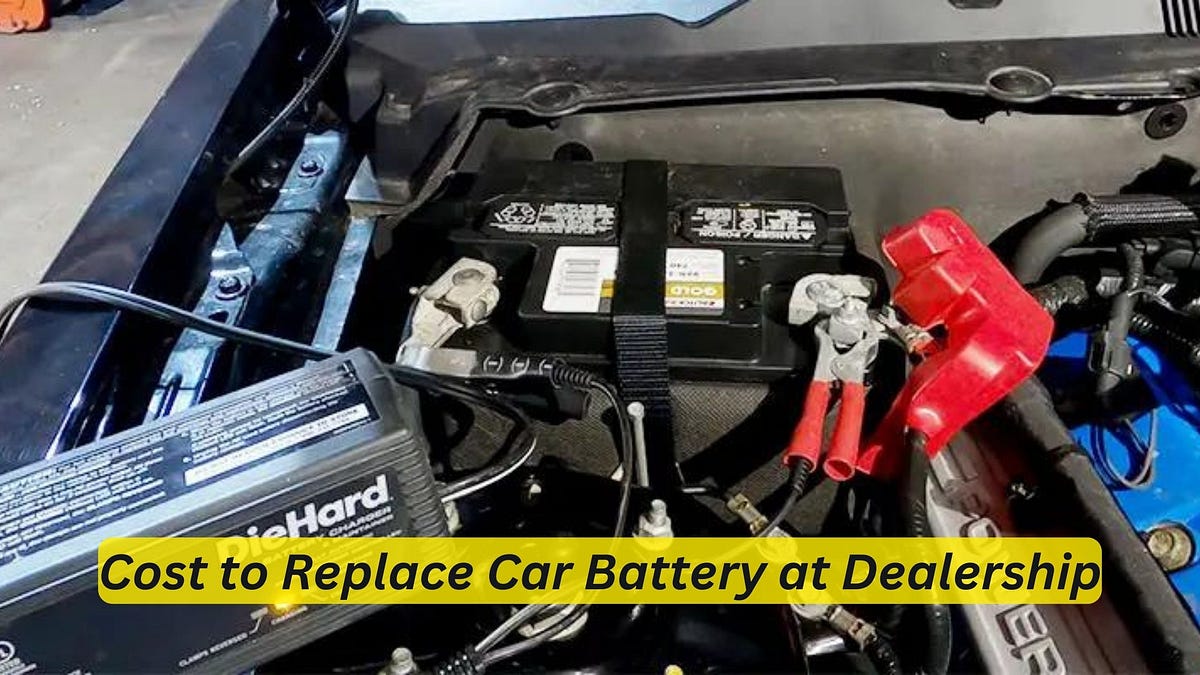 Cost to Replace Car Battery at Dealership Affordable Solutions for