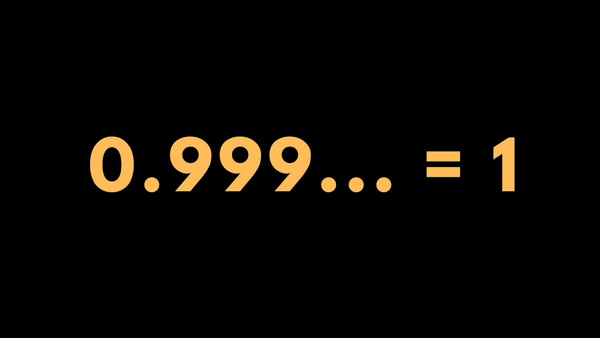Why is 0 999 equal to 1 the mathematical proof of this by