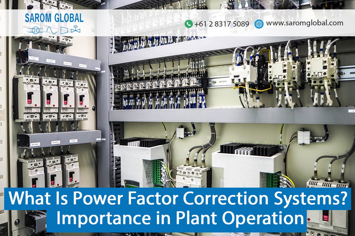 What Exactly Is a Power Factor Correction System? Importance in Plant