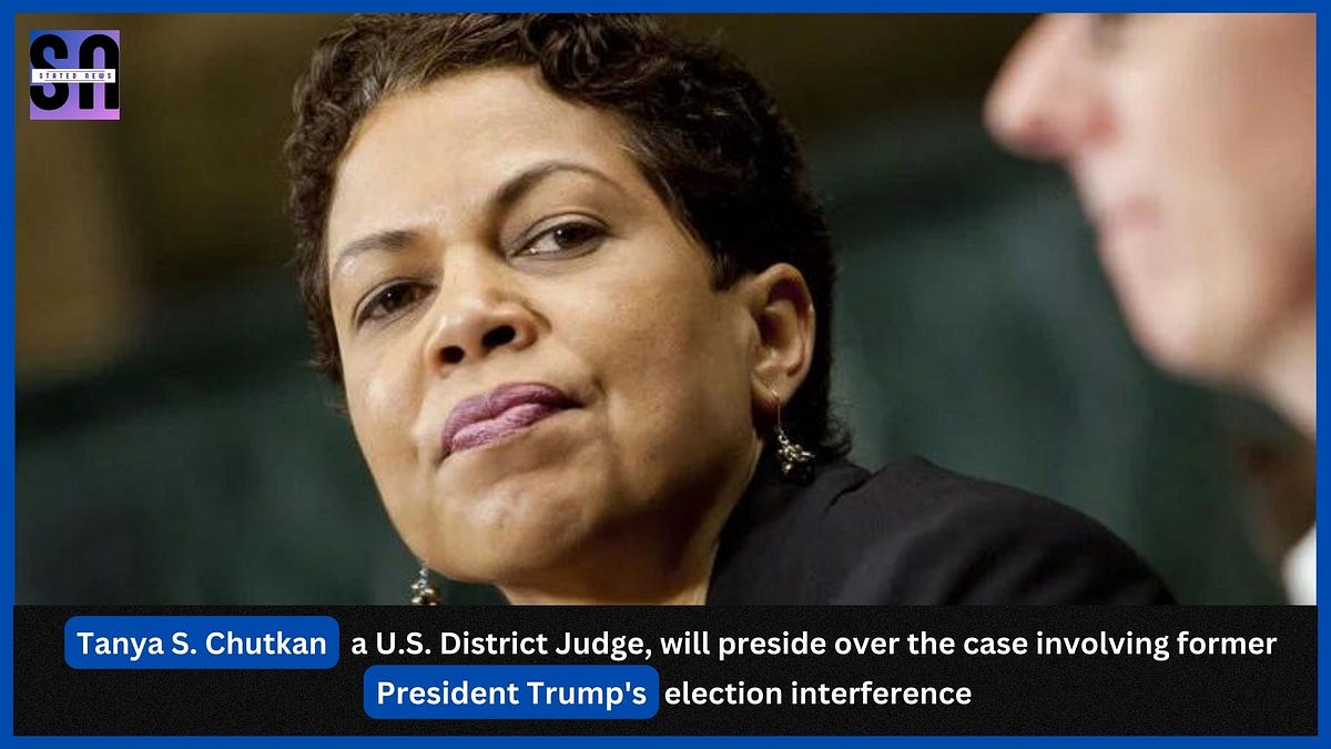 Judge Tanya Chutkan's Crucial Role in Trump's Election Interference Case: Latest Updates