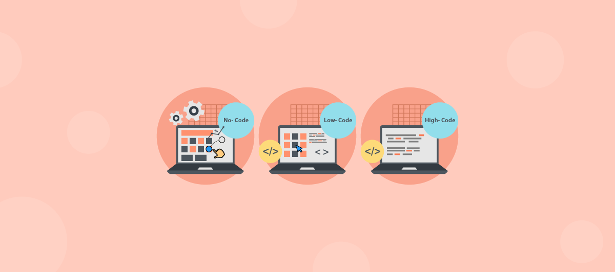 no-code-vs-low-code-vs-high-code-complete-understanding-difference