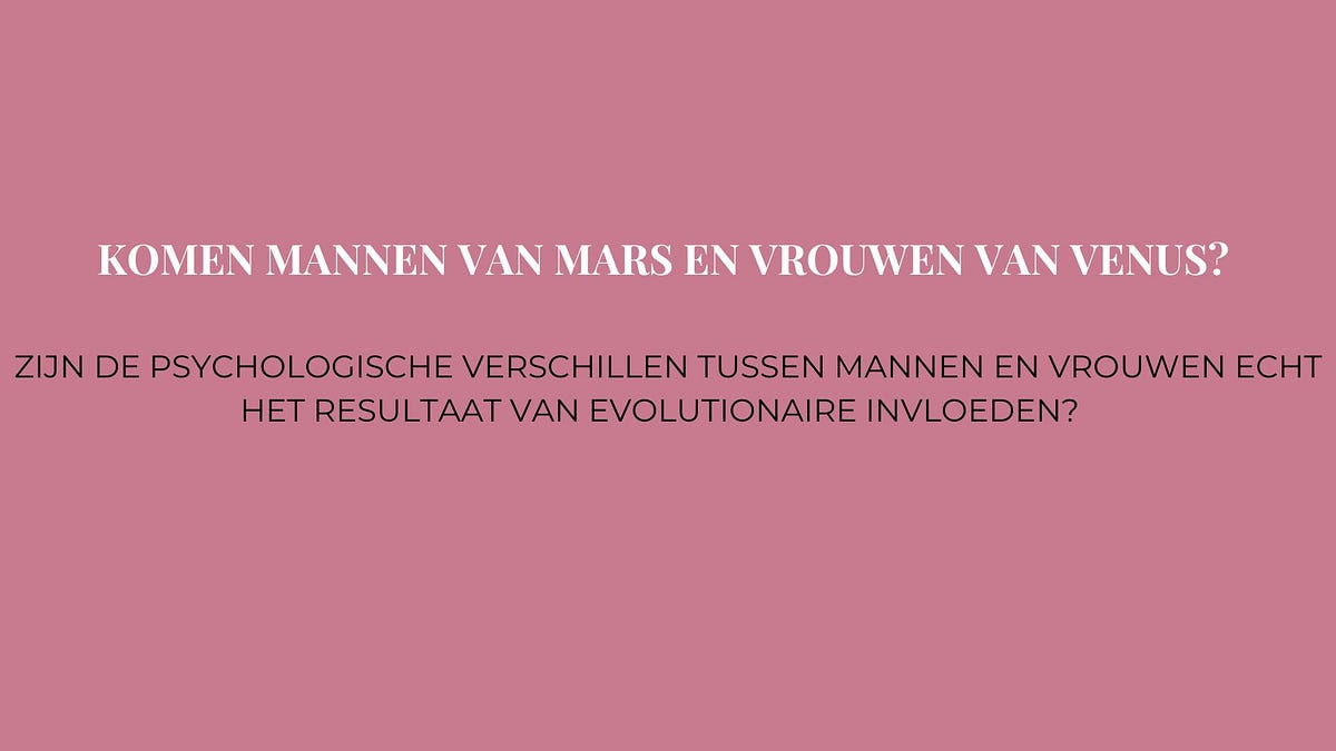 Komen mannen van Mars en vrouwen van Venus? | by Loes Stukken | Medium