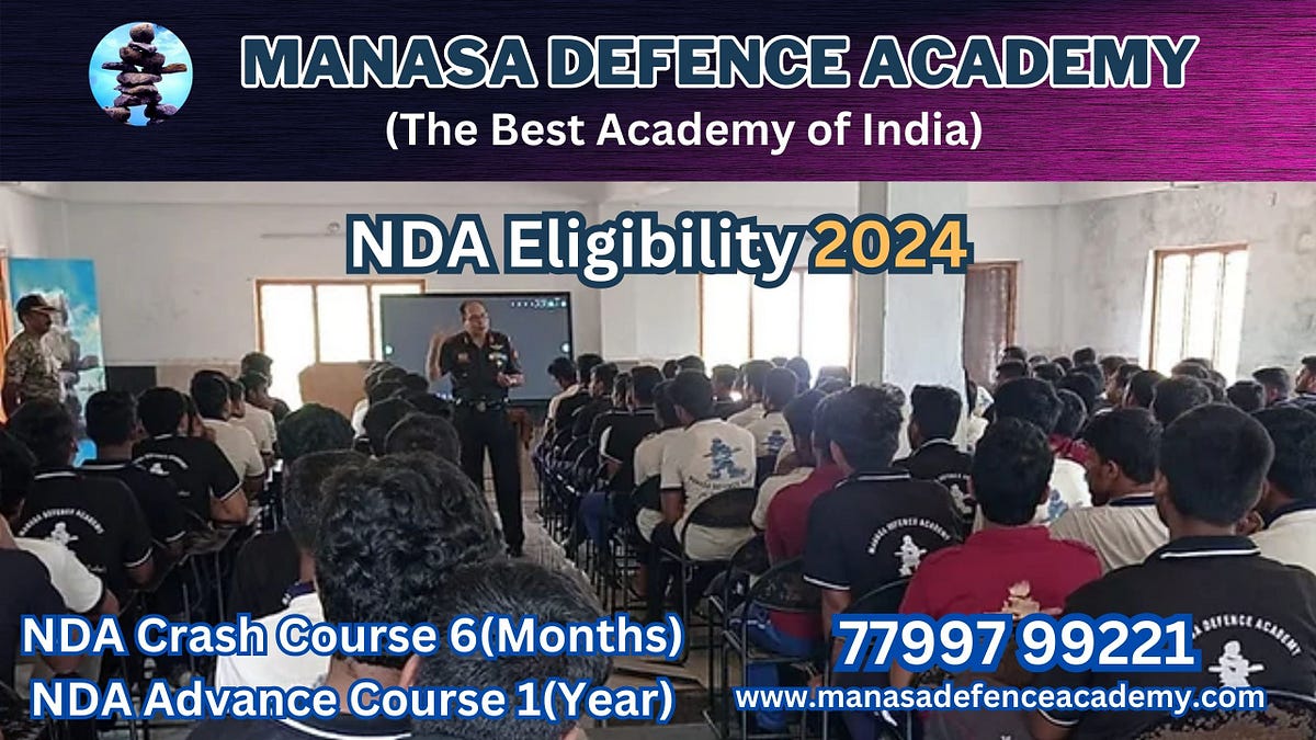 Eligibility Criteria for NDA 2024 by manasadefenceacademy Jan, 2024