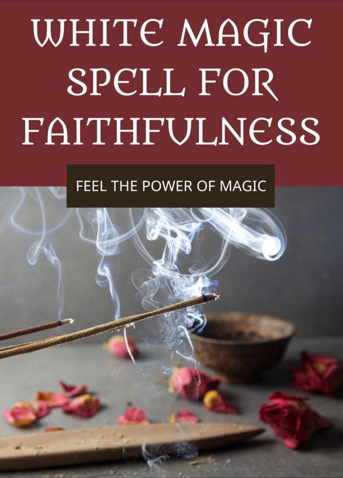 White Magic Faithfulness Spell in canada Love spell caster in USA