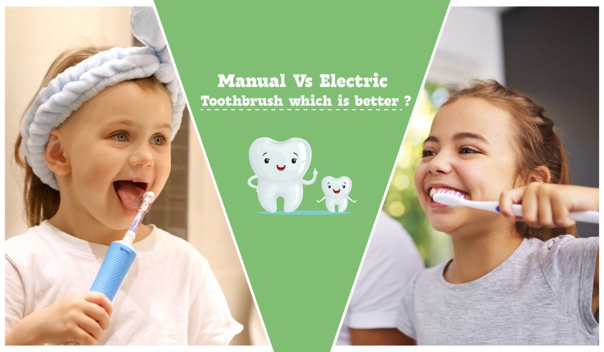 Manual Vs Electric Toothbrushes Which is better for Kids? by