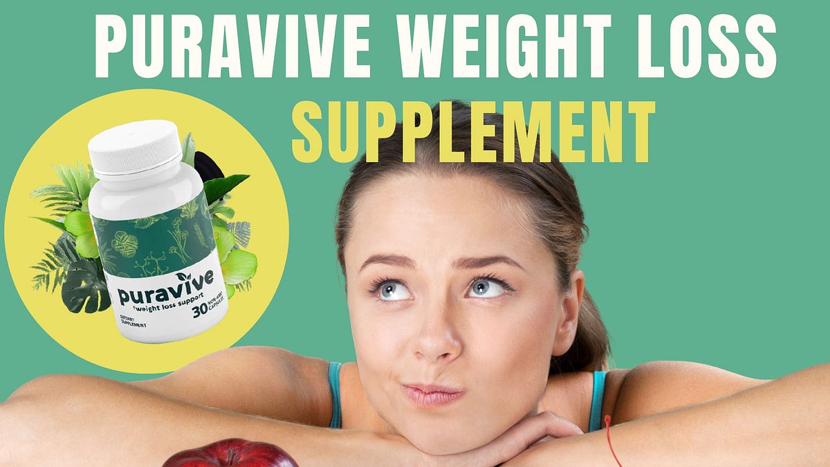 Puravive Weight Loss Supplement Reviews Ingredients, Side Effects