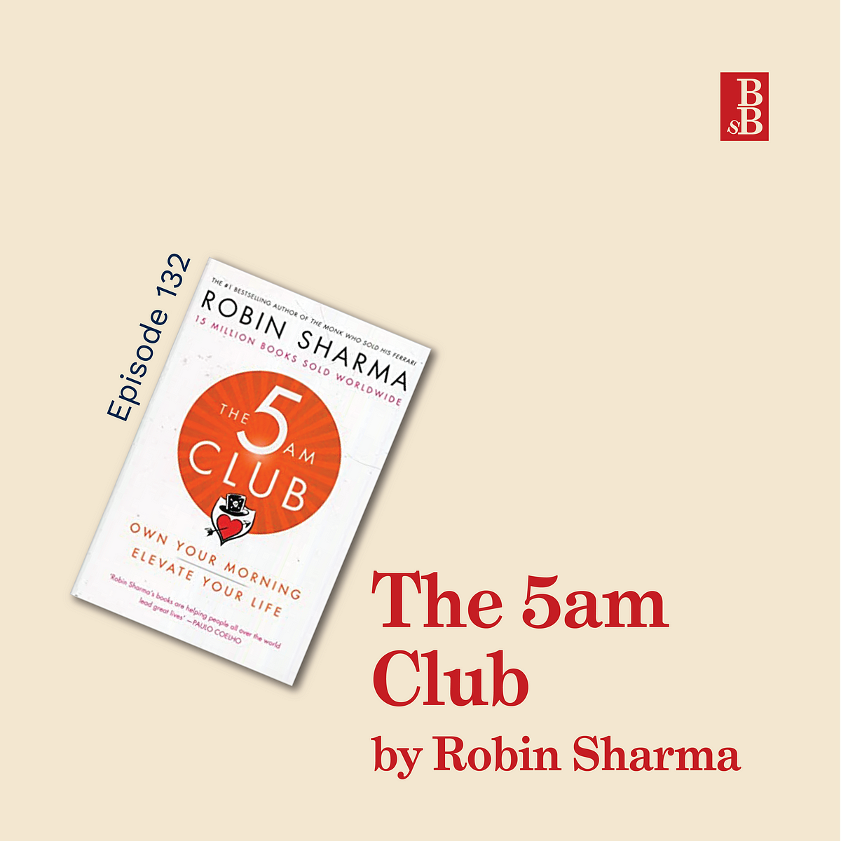 Three big ideas from The 5am Club by Robin Sharma | by Steph Clarke |  Steph's Business Bookshelf | Medium