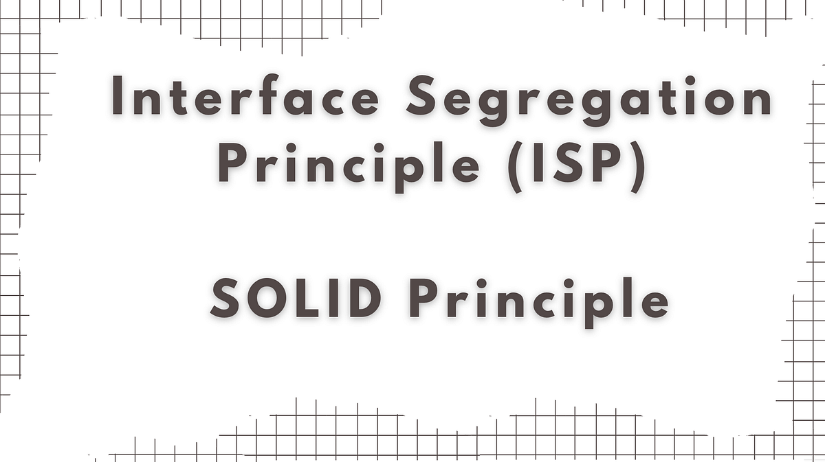 4. Interface Segregation Principle (ISP) SOLID Principle by Ramdhas