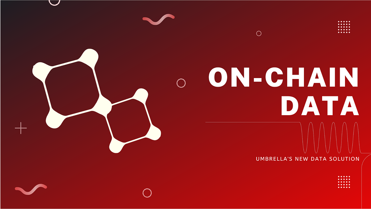Umbrella Network Announces New OnChain Data Solution. by Umbrella