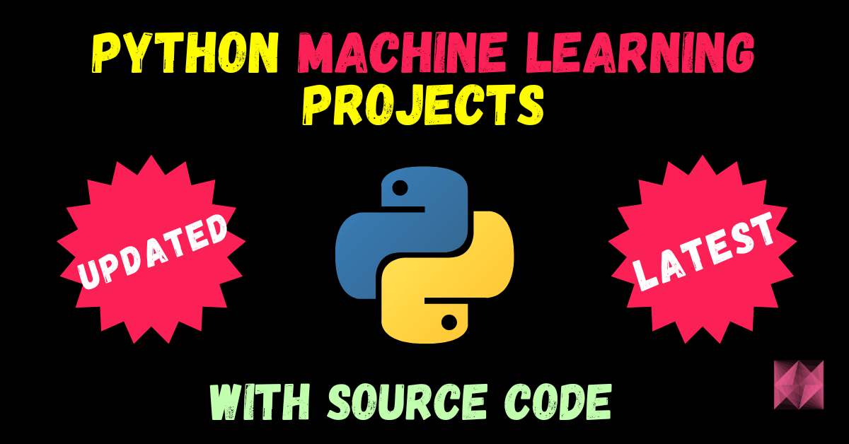 Top 70+ Unique Machine Learning Projects [2023] - with source codes in  Python