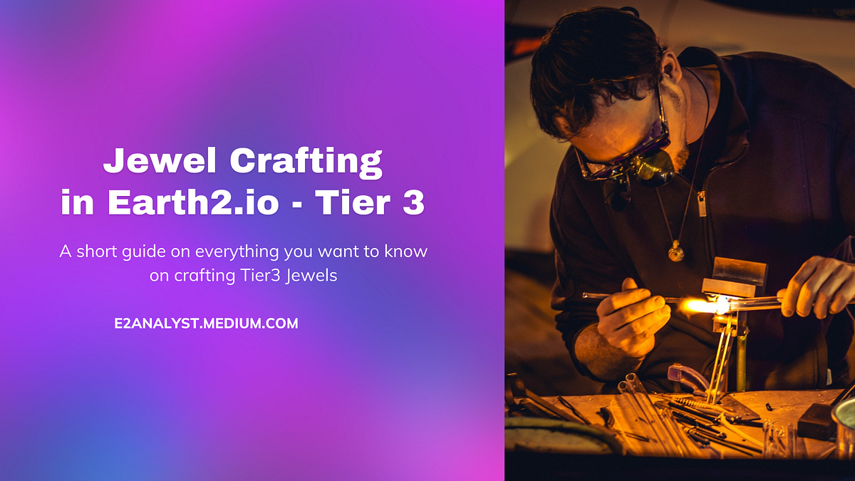 Earth2 Jewel Crafting — Tier 3 Jewels by E2Analyst Earth2