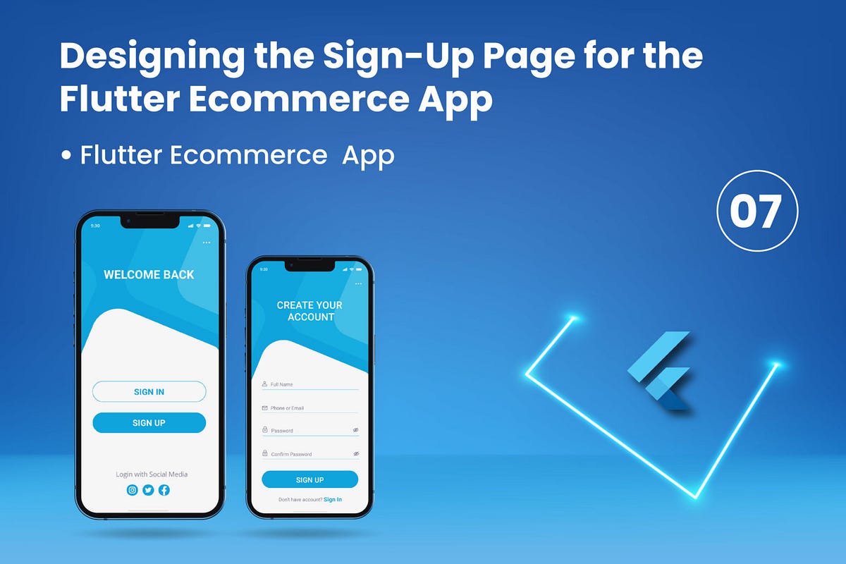 Designing the Sign-Up Page for the Flutter Ecommerce App | by Nishant ...
